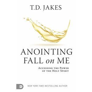 Anointing Fall on Me T D Jakes Christian Living Hardcover Book